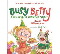 Reese Witherspoon Xind Busy Betty & the Perfect Christmas Pr (Copertina rigida)