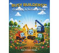 Busy Builders™: Coloring & Activity Book