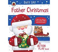 Busy Day: Father Christmas: An action play book