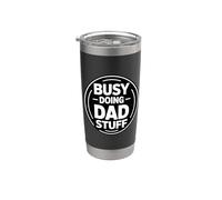 Busy Doing Dad Stuff Bicchiere termico in acciaio inox doppia parete