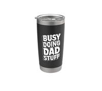 Busy Doing Dad Stuff Bicchiere termico in acciaio inox doppia parete