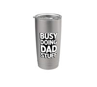 Busy Doing Dad Stuff Bicchiere termico in acciaio inox doppia parete