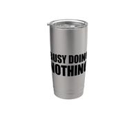 Busy Doing Nothing Bicchiere termico in acciaio inox doppia parete