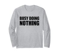 Busy Doing Nothing Maglia a Manica