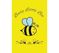 Busy Little Bee Notebook: Blank Notebook for Notes, Ideas, and Creative Buzz