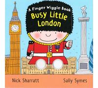 Busy Little London : A Finger Wiggle Book