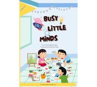 Busy little minds: Coloring Pages, Puzzles & More Activities for Curious Kids
