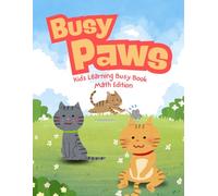 BUSY PAWS: Kids Learning Busy Book