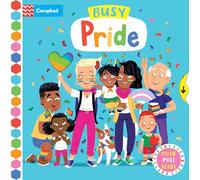 Busy Pride : A Push, Pull and Slide Book