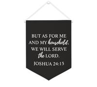 But As for Me And My Household, We Will Serve The Lord.Giosuè 24:15 Striscione su tela motivazionale da appendere alla parete bandiera da parete decorazione per la casa opera d'arte decorativa per