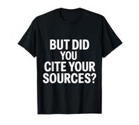 But Did You Cite Your Sources Academic Teacher Research ||- Maglietta