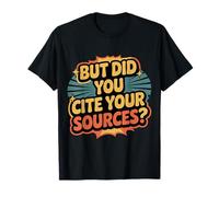 But Did You Cite Your Sources Academic Teacher Research ||- Maglietta