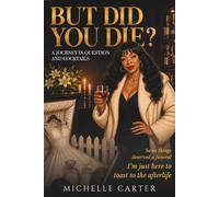But Did You Die?