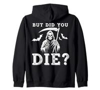 But Did You Die Funny Halloween Fitness Military Felpa con Cappuccio