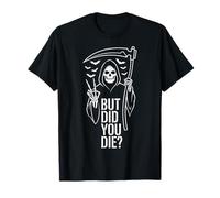 But Did You Die Funny Halloween Fitness Military Maglietta