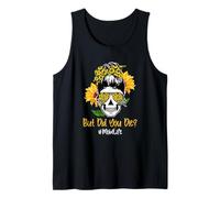 But Did You Die Mom Life Skull Bandana Sunflower Lover Canotta