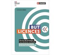 BUT et licences: Plus de 120 formations tous domaines confondus - Des conseils, des chiffres clés, des fiches diplômes pour s'orienter