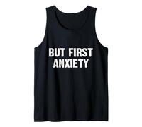 But First Anxiety Canotta