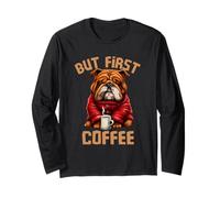 But First Coffee Simpatico Bulldog Inglese Proprietario & Amante Maglia a Manica