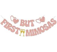 But First Mimosas Decorazione Mimosas Bar Banner Bridal Shower Addio al nubilato Decorazione per feste di champagne Brunch Forniture per feste di compleanno Oro Rosa Glitter