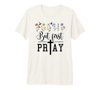 But First Pray More Prayer Changes Things Praying Mama Jesus Maglietta Premium