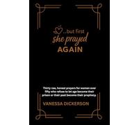 ...but first she prayed AGAIN