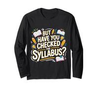 But Have You Checked The Syllabus Scuola per Insegnanti |- Maglia a Manica