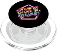 But Have You Checked The Syllabus Teacher School - PopSockets PopGrip per MagSafe