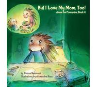 But I Love My Mom, Too!: 4