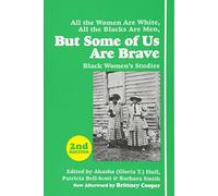 Brittney Cooper But Some Of Us Are Brave (2nd Ed.) (Tascabile)