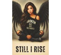 But Still I Rise: Lined Journal for Healing, Growth, and Reflection | 6x9 College Ruled Lined Notebook with 120 Pages for Writing and Self-Discovery ... Personal, Stress Relief, School Resource]