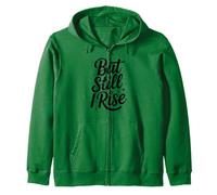 But Still I Rise Women's Inspiration Positive Citazione regalo Her Felpa con Cappuccio