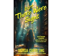 But There Were Signs: A Suspenseful Contemporary Christian Fast-Paced Thriller