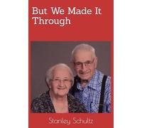 But We Made It Through