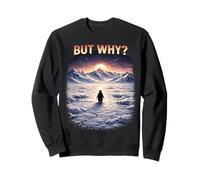 But Why Funny Nihilist Penguin Existential Dread Nihilist Felpa