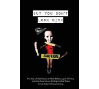 But You Don't Look Sick (Tascabile)