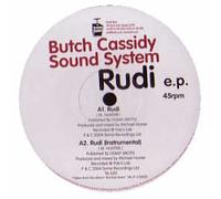 Butch Cassidy Sound Syste - Rudi