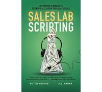 Butch Hodson A J Mahar Sales Lab Scripting (Tascabile)