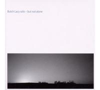 Butch Lacy Solo - But Not Alone (CD) Album (Jewel Case)