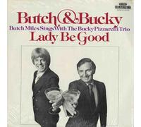 Butch Miles & Bucky Pizzarelli - Butch & Bucky: Lady Be Good
