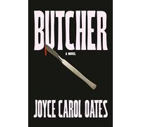 Joyce Carol Oates Butcher (Copertina rigida)