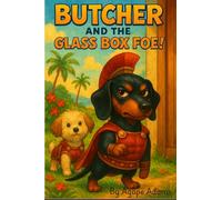 Butcher and the Glass Box Foe!: 7