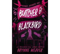 Butcher & Blackbird: La trilogía del amor caótico 1