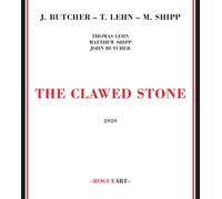 Butcher John, Lehn Thomas, Shipp Mattehw Clawed Stone (CD)