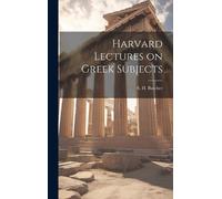 Butcher S H (Samuel Henry) Harvard Lectures on Greek Subjects (Copertina rigida)