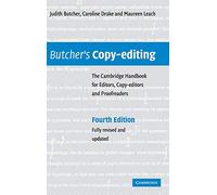 Butcher's Copy-Editing: The Cambridge Handbook for Editors, Copy-Editors and