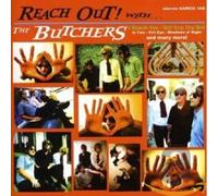 Butchers - Reach Out With The Butchers
