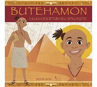 Butehamon. A scuola di scrittura nell’antico Egitto