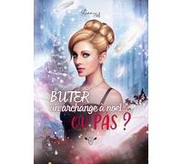 Buter un Archange à Noël... ou pas !: 2