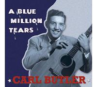 Butler, Carl - Blue Million Tears